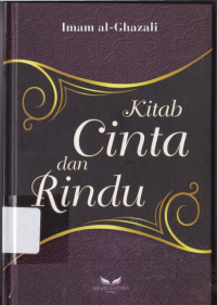 Image of Kitab Cinta & Rindu = Kitab Al-Mahabbah wa asy- Syauq wa al-Uns