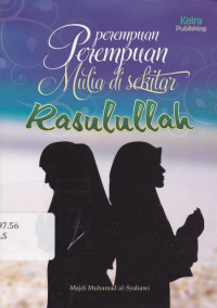 Image of Perempuan Perempuan Mulia di Sekitar Rasulullah Terj. Nisa' Haula al-Rasul