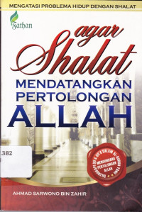 Image of Agar Shalat Mendatangkan Pertolongan Allah