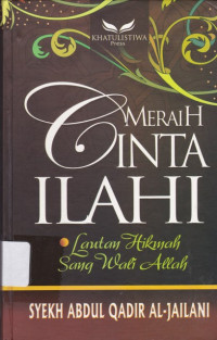 Image of Meraih Cinta ilahi : Lautan Hikmah Sang Wali Allah