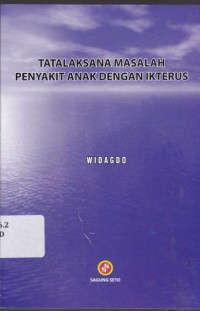 Image of Tatalaksana masalah penyakit anak dengan ikterus