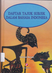 Image of Daftar Tajuk Subjek dalam Bahasa Indonesia