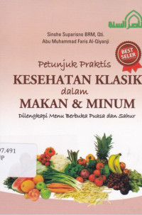 Image of Petunjuk Praktis Kesehatan klasik dalam Makan dan Minum